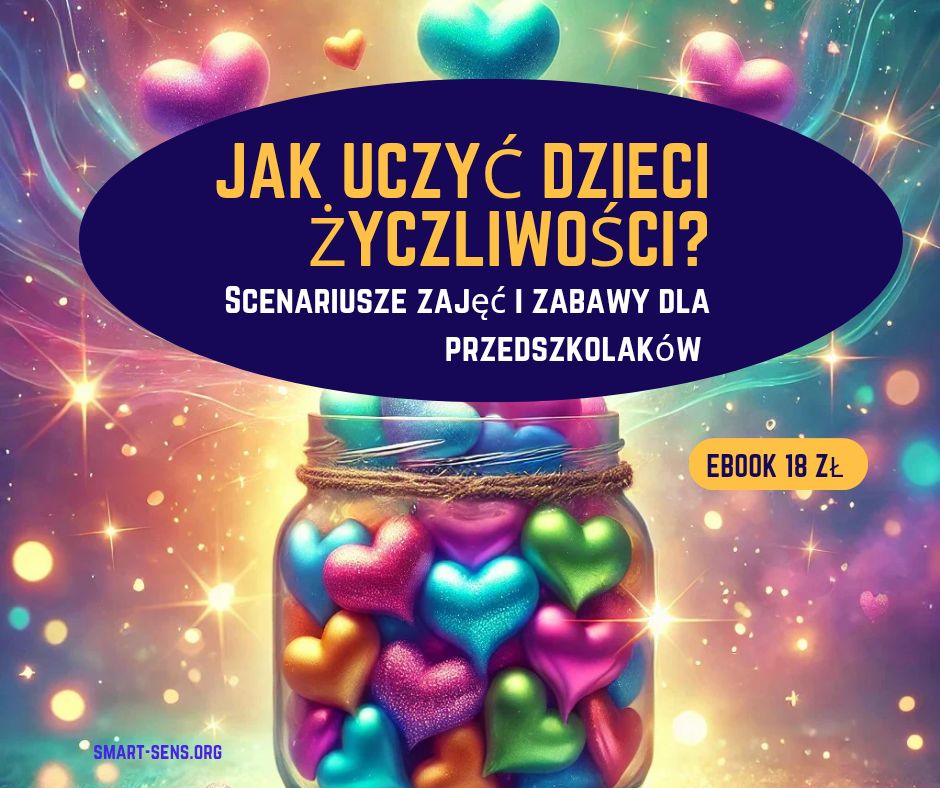 Jak Uczyć Dzieci Życzliwości? Scenariusze zajęć i zabawy dla przedszkolaków eBook 18&nbsp;zł