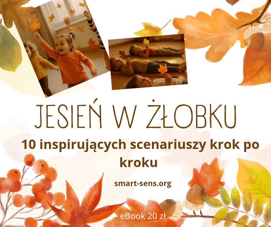 📘 Jesień w żłobku – 10 inspirujących scenariuszy krok po kroku eBook 20&nbsp;zł
