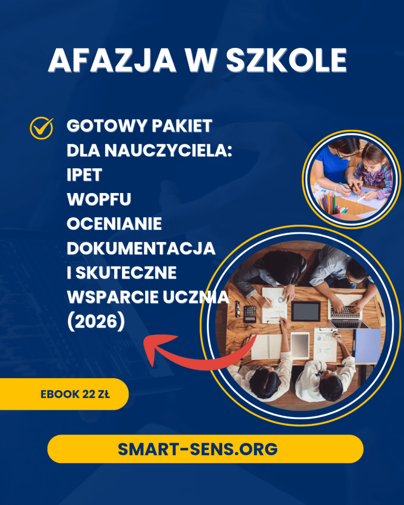 📘 Afazja w szkole – gotowy pakiet dla nauczyciela: IPET, WOPFU, ocenianie, dokumentacja i skuteczne wsparcie ucznia (2026) eBook 22&nbsp;zł