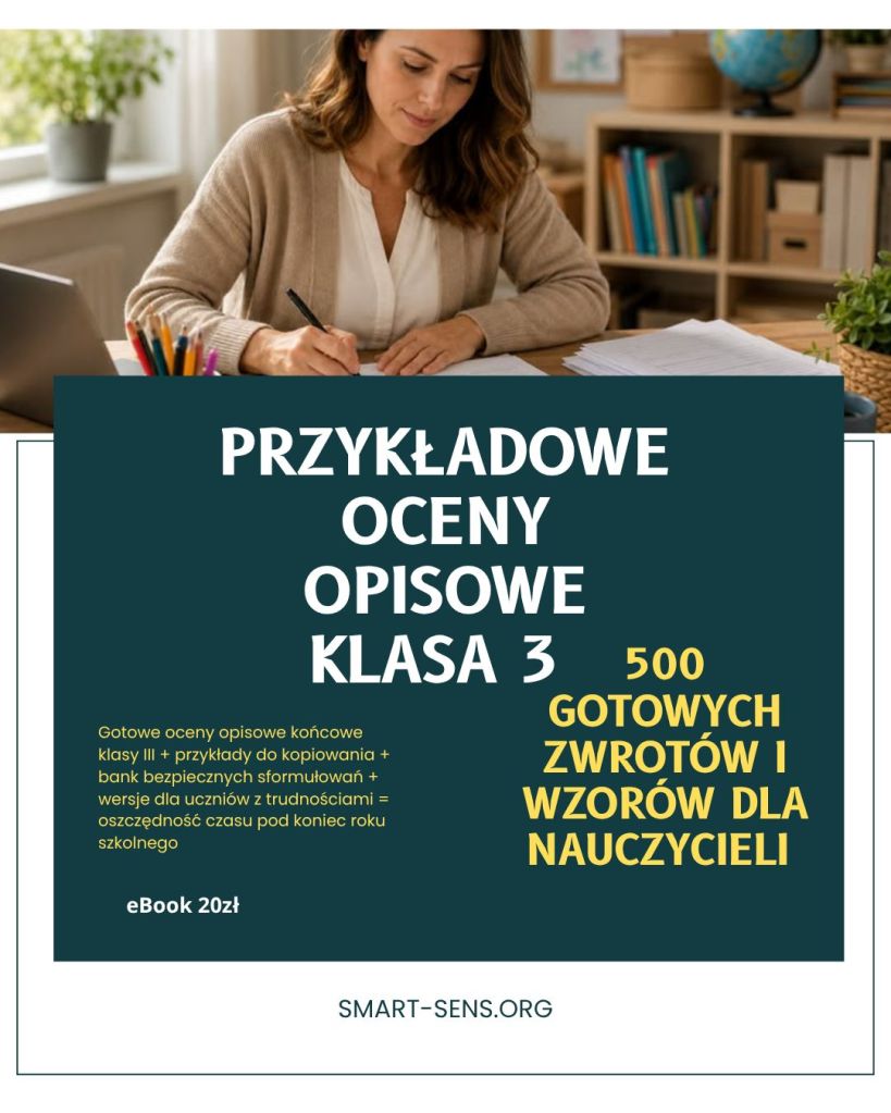 📘 Przykładowe oceny opisowe klasa 3 – 500 gotowych zwrotów i wzorów dla nauczycieli eBook 20&nbsp;zł